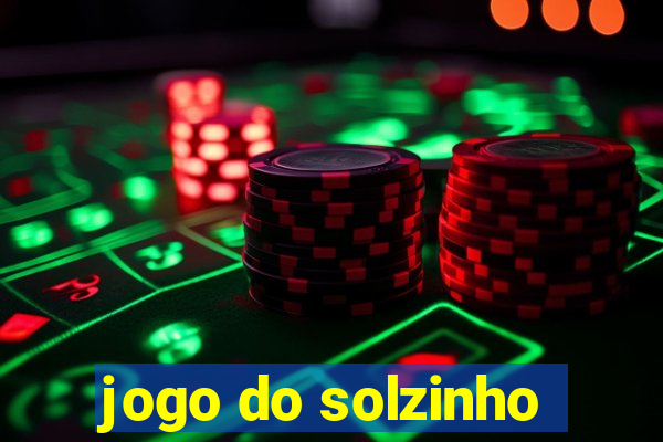 jogo do solzinho